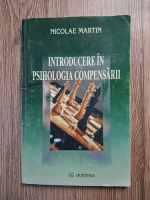 Nicolae Martin - Introducere in psihologia compensarii