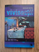Anticariat: Nicolae Motoc - Vivisectii