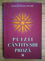 Anticariat: Nicolae Tanase Suflaru - Puizii cantits shi proza
