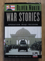 Oliver North - War stories. Operation Iraqi freedom