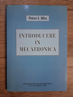Petre Miu - Introducere in mecatronica