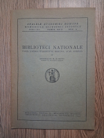 Anticariat: Radu Rosetti - Biblioteci nationale. Paris, Londra, Washington, Moscova, Academia Romana (1947)