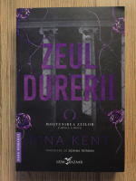 Anticariat: Rina Kent - Mostenirea zeilor, volumul 2. Zeul durerii