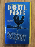 Anticariat: Robert B. Parker - Potshot