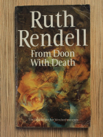 Anticariat: Ruth Rendell - From doon with death