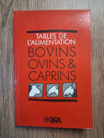 Anticariat: Tables de l'alimentation des bovins, ovins et caprins