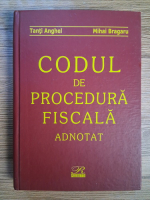 Anticariat: Tanti Anghel - Codul de procedura fiscala adnotat