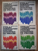 Valeriu V. Jinescu - Utilaj tehnologic pentru industrie de proces (4 volume)
