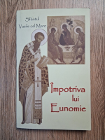 Vasile cel Mare - Impotriva lui Eunomie