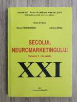Anticariat: Victor Stoica - Secolul neuromarketingului, volumul 1. Izvoarele