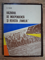 Anticariat: Viorel Faur - Razboiul de independenta si revista Familia