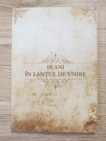 Anticariat: 10 ani in lantul de unire