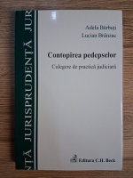 Anticariat: Adela Barbuti - Contopirea pedepselor. Culegere de practica judiciara
