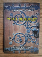 Anticariat: Adrian Lucian - Porti de suflet