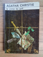 Anticariat: Agatha Christie - Le crime du golf