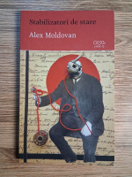 Alex Moldovan - Stabilizatori de stare