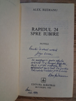 Anticariat: Alex. Rudeanu - Rapidul 24. Spre iubire (cu autograful autorului pentru Zigu Ornea)