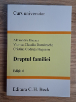 Anticariat: Alexandru Bacaci - Dreptul familiei (editia 6)