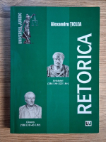 Anticariat: Alexandru Ticlea - Retorica
