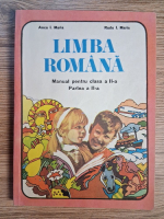 Anticariat: Anca I. Maria, Radu I. Maria -  Limba romana. Manual pentru clasa a II-a, partea a II-a