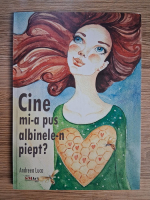 Andreea Luca - Cine mi-a pus albinele-n piept?