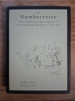 Anticariat: Andrew Day - The numberverse. How numbers are bursting out of everything and just want to have fun