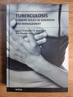 Anticariat: Bassam H. Mahboub - Tuberculosis. Current issues in diagnosis and management