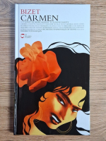 Bizet Carmen - 1875. Livret de Henri Meilhac et Ludovic Halevy (contine 2 CD-uri)