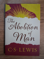 Anticariat: C. S. Lewis - The abolition of man