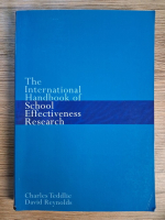 Anticariat: Charles Teddlie, David Reynolds - The international handbook of school effectiveness research