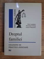 Anticariat: Dan Lupascu - Dreptul familiei. Culegere de practica judiciara