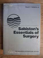 Anticariat: David Sabiston - Sabiston's essentials of surgery