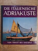 Die italienische Adriakuste (ghid de calatorie)