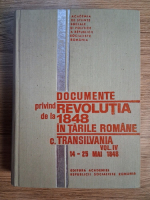 Anticariat: Documente privind Revolutia de la 1848 in Tarile Romane (volumul 4)