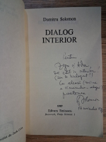 Anticariat: Dumitru Solomon - Dialog interior (cu autograful autorului pentru Zigu Ornea)