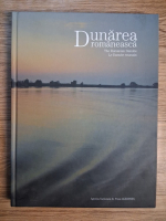 Anticariat: Dunarea romaneasca.The Romanian Danube. Le Danube Roumain (album)