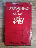 E. A. Nersesov - Fundamentals of atomic and nuclear physics
