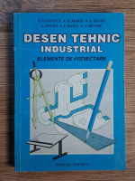 Anticariat: Elisabeta Vasilescu - Desen tehnic industrial. Elemente de proiectare