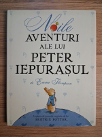 Emma Thomson - Noile aventuri ale lui Peter Iepurasul