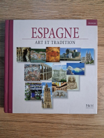 Anticariat: Enric Balasch - Espagne. Art et tradition