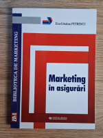 Anticariat: Eva Cristina Petrescu - Marketing in asigurari