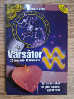 Anticariat: Gabrielle Vega - Varsator, 20 ianuarie-18 februarie. Tot ce trebuie sa stim despre varsatori