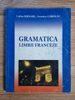 Anticariat: Galina Bejenaru - Gramatica limbii franceze