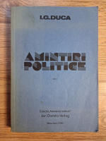 I. G. Duca - Amintiri politice (volumul 1)