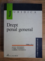 Anticariat: Iancu Tanasescu - Drept penal general (editia a II-a)