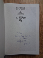 Anticariat: Identitate nationala si spirit european. Academicianul Dan Berindei la 80 de ani (cu autograful lui Dan Berindei)