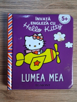 Anticariat: Invata engleza cu Hello Kitty. Lumea mea