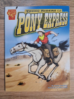 Anticariat: Jessica Gunderson - Young riders of the Pony Express