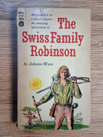 Anticariat: Johann Wyss - The swiss family Robinson