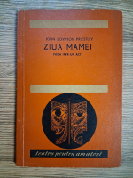 John Boynton Priestley - Ziua mamei